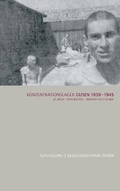 Cover: Camp de Concentration de Gusen 1939-1945 - Bundesanstalt KZ-Gedenkst&auml;tte Mauthausen