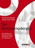 Cover: Der Meistermoderator - comeon Verlag