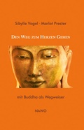 Cover: Den Weg zum Herzen gehen - Nawo Verlag