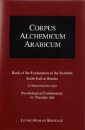 Cover: CALA IB. Book of the Explanation of the Symbols - Kitab Hall ar-Rumuz by Mohammad Ibn Umail - Living Human Heritage Publications