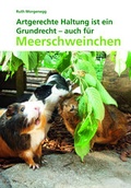 Cover: Artgerechte Haltung ist ein Grundrecht - auch f&uuml;r Meerschweinchen - tbv tierb&uuml;cherverlag