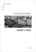 Cover: Dichterpaare - K&ouml;lt&otilde;p&aacute;rok: Helwig Brunner - Anna T. Szab&oacute; - Kortina Verlag Wien