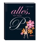 Cover: Alles. Nur nicht perfekt - Kurier Redaktionsgesellschaft  m.b.H. & Co.KG