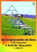 Bild: Energiepyramiden ver&auml;ndern die Welt - Kyborg Institut & Verlag Schweiz
