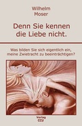 Cover: Denn Sie kennen die Liebe nicht - AiTiA GmbH