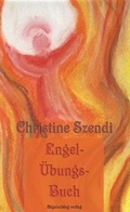 Cover: Das Engel-&Uuml;bungs-Buch - Fl&uuml;gelschlag Verlag