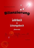 Cover: Bilanzierung (Lehr- und L&ouml;sungsbuch) - &Ouml;sterreich - Heinrich Verlag