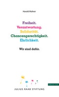 Cover: Freiheit. Verantwortung. Solidarit&auml;t. Chancengerechtigkeit. Ehrlichkeit. - Verlag Noir