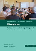 Cover: Mitreden. Mitbestimmen. Mitregieren. - Verlag Noir