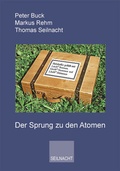 Cover: Der Sprung zu den Atomen - Seilnacht Verlag & Atelier