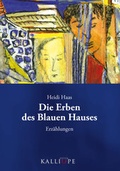 Cover: Die Erben des Blauen Hauses - Edition Kalliope