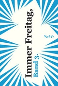 Cover: Immer Freitag, Band 3. - Edition Krill