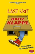Cover: Last Exit Babyklappe - Satyr Verlag
