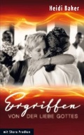 Cover: Ergriffen von der Liebe Gottes - Inspired Media Verlag