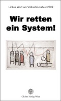 Cover: Wir retten ein System! - Globus Wien