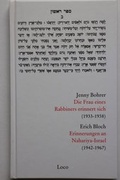 Cover: Die Frau eines Rabiners erinnert sich (1933-1938) Erich Bloch: Erinnerungen an Nahariya-Israel (1942-1967) - LOCO