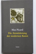 Cover: Die Atomisierung der modernen Kunst - LOCO