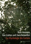 Cover: Von G&auml;rten und Zwischenwelten - Wolfbach
