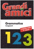 Cover: Grandi amici 1 - 3, Grammatica - Amt f&uuml;r Volksschule und Sport Lehrmittel Graub&uuml;nden