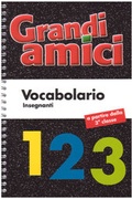Cover: Grandi amici 1 - 3, Vocabolario - Amt f&uuml;r Volksschule und Sport Lehrmittel Graub&uuml;nden