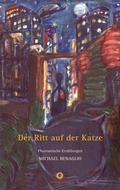Cover: Der Ritt auf der Katze - edition sonne und mond