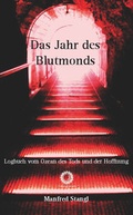 Cover: Das Jahr des Blutmonds - edition sonne und mond