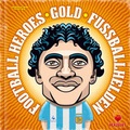 Cover: Football Heroes Gold - Fu&szlig;ballhelden Gold (Reloaded) - Kai Jerz&ouml; - HERZGLUT Verlag