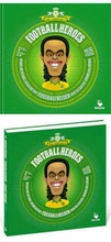 Cover: Fu&szlig;ballhelden - Football Heroes - H&eacute;ros du Foot - Eroi del Calcio - Kai Jerz&ouml; - HERZGLUT Verlag