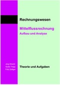 Cover: Mittelflussrechnung - Hirschi/Trepp/Zulliger