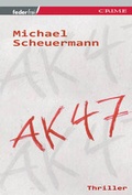 Cover: AK 47 - Verlag Federfrei