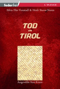 Abbildung von: Tod in Tirol - Verlag Federfrei