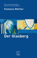 Cover: Der Glasberg - Weber Verlag AG - Verlag Pro Libro