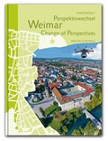Cover: Perspektivwechsel Weimar Change of Perspectives - allround publication