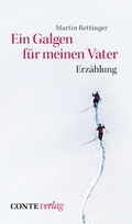 Cover: Ein Galgen f&uuml;r meinen Vater - CONTE-VERLAG