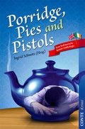 Cover: Porridge, Pies and Pistols - CONTE-VERLAG