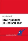 Cover: Unzensuriert Jahrbuch 2011 - 1848 Medienvielfalt