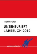 Cover: Unzensuriert Jahrbuch 2012 - 1848 Medienvielfalt