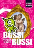 Cover: BUSSI BUSSI, verliebt in Wien! - rittberger+knapp