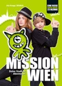 Cover: MISSION WIEN - Deine Stadt ist Abenteuer! - rittberger+knapp