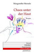 Cover: Chaos unter der Haut - plattform Verlag