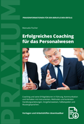 Cover: Erfolgreiches Coaching f&uuml;r das Personalwesen - PRAXIUM