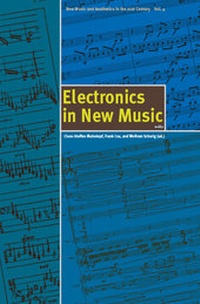 Enlarge image Cover: Electronics in New Music - Wolke Verlag