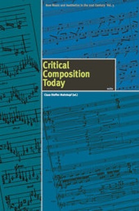 Enlarge image Cover: Critical Composition Today - Wolke Verlag