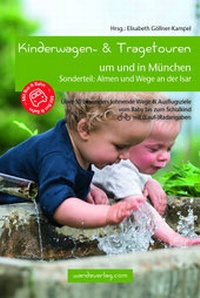 Abbildung von: Kinderwagen- & Tragetouren um und in München - wandaverlag