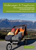 Cover: Kinderwagen-und Tragetouren Tirol: Innsbruck und Umgebung mit Werdenfelser Land Karwendel, Wettersteingebirge, Stubaier und Tuxer Alpen - wandaverlag