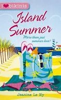 Cover: I Heart Bikinis: #2 Island Summer - Scholastic US