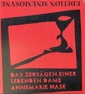 Cover: Das Zers&auml;gen einer lebenden Dame - Edition Mnemosyne