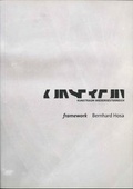 Cover: Bernhard Hosa: framework - Kunstraum Nieder&ouml;sterreich