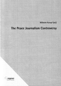 Bild: The Peace Journalism Controversy - verlag irena regener