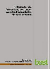 Abbildung von: Kriterien für die Anwendung von unbewehrten Innenschalen für Straßentunnel - Fachverlag NW in Carl Ed. Schünemann KG